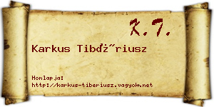 Karkus Tibériusz névjegykártya